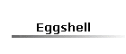 Eggshell